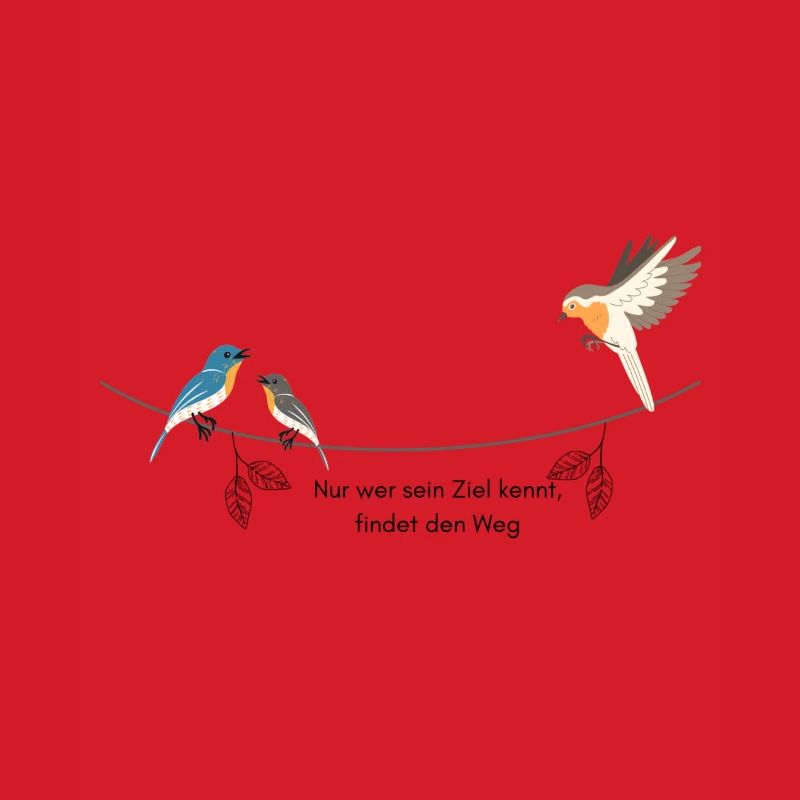 Vögel mit Spruch