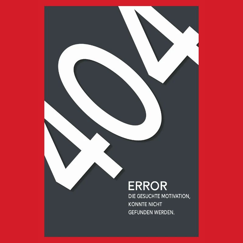 Error 404 Motivation Not Found