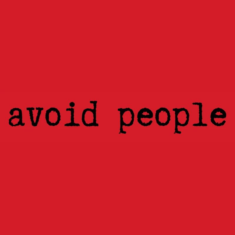 avoid people