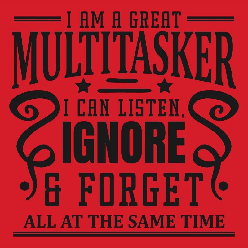 Multitasker: zuhören, ignorieren & vergessen