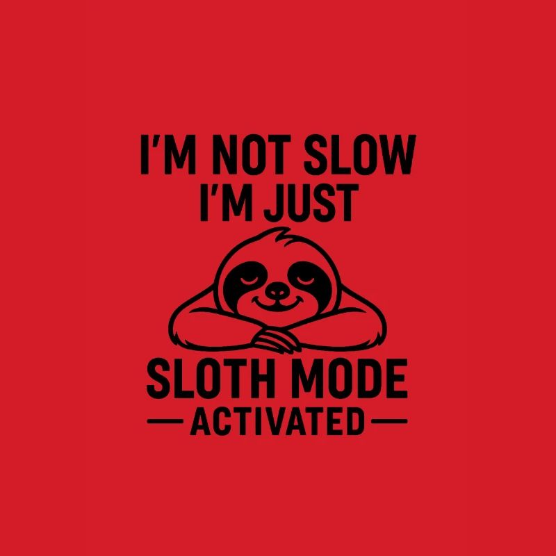 Sloth Mode Activated TShirt
