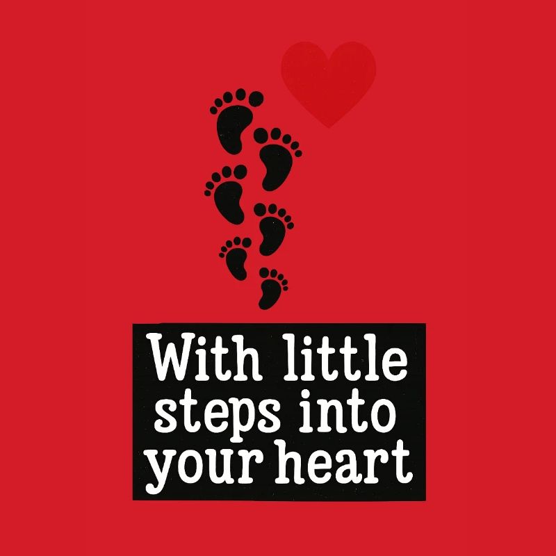 With small steps into your heart ❤️