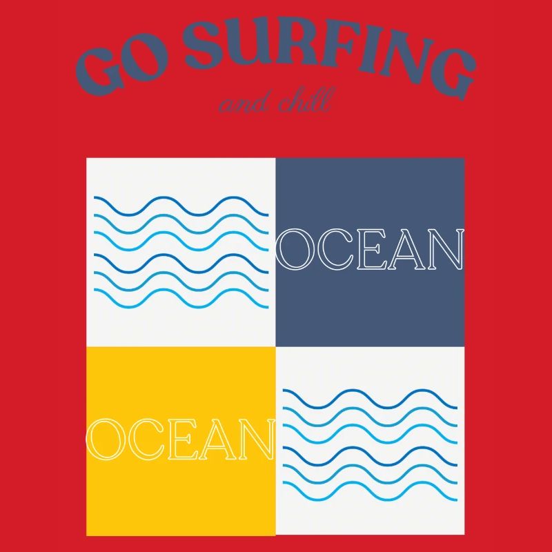 Go surfing and chill