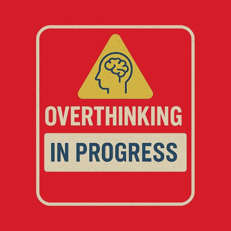 Overthinking in Progress Abzeichen