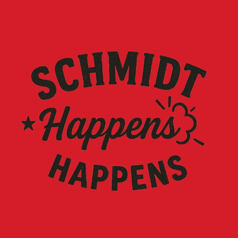 Schmidt Happens Wortwitz