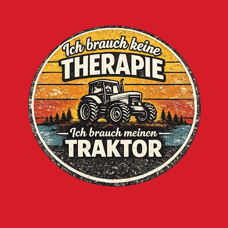 Ich brauch meinen Traktor