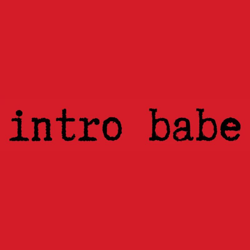 intro babe