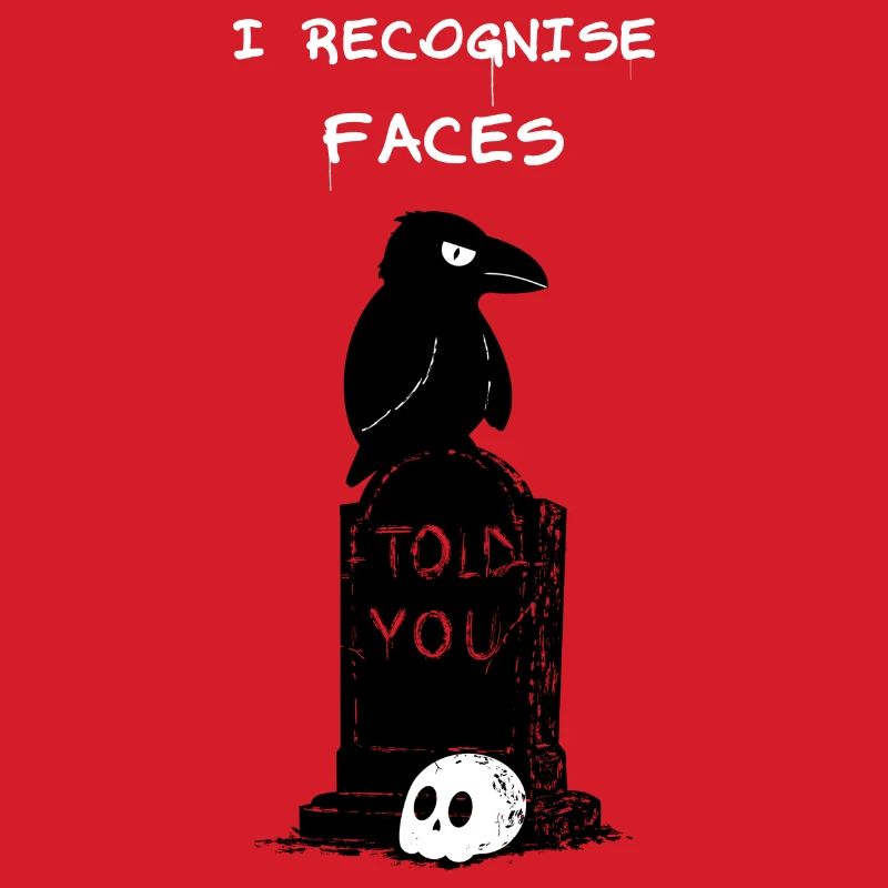 I recognise faces