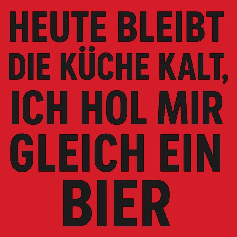 Bier Küchen Spruch