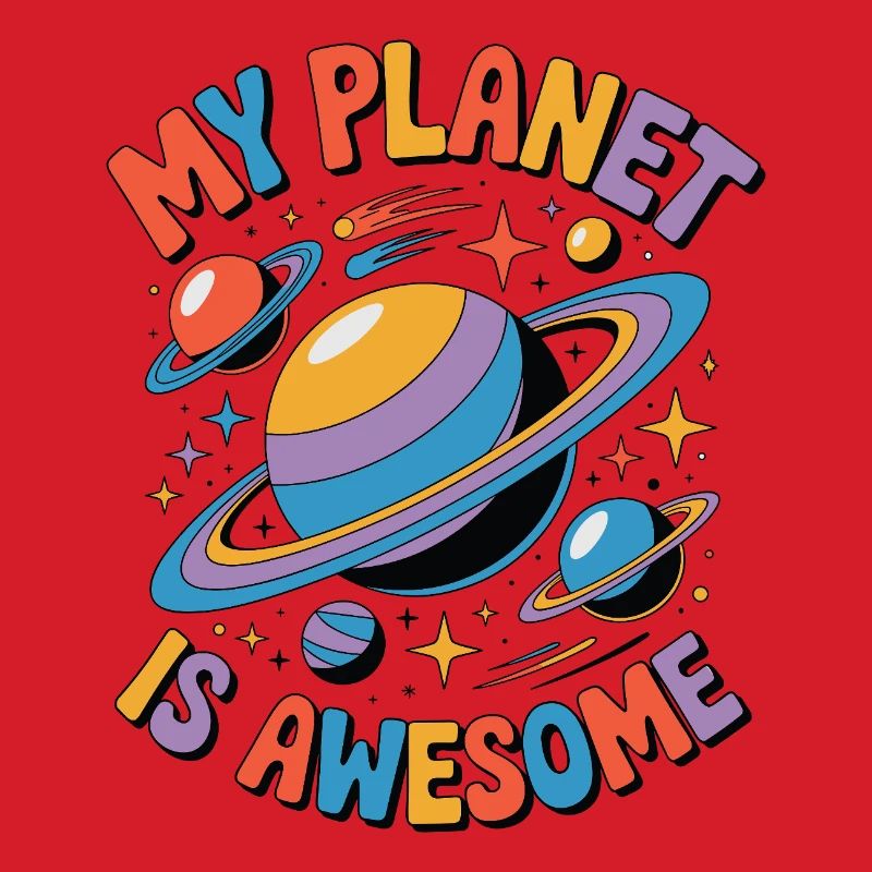 My Planet Is Awesome