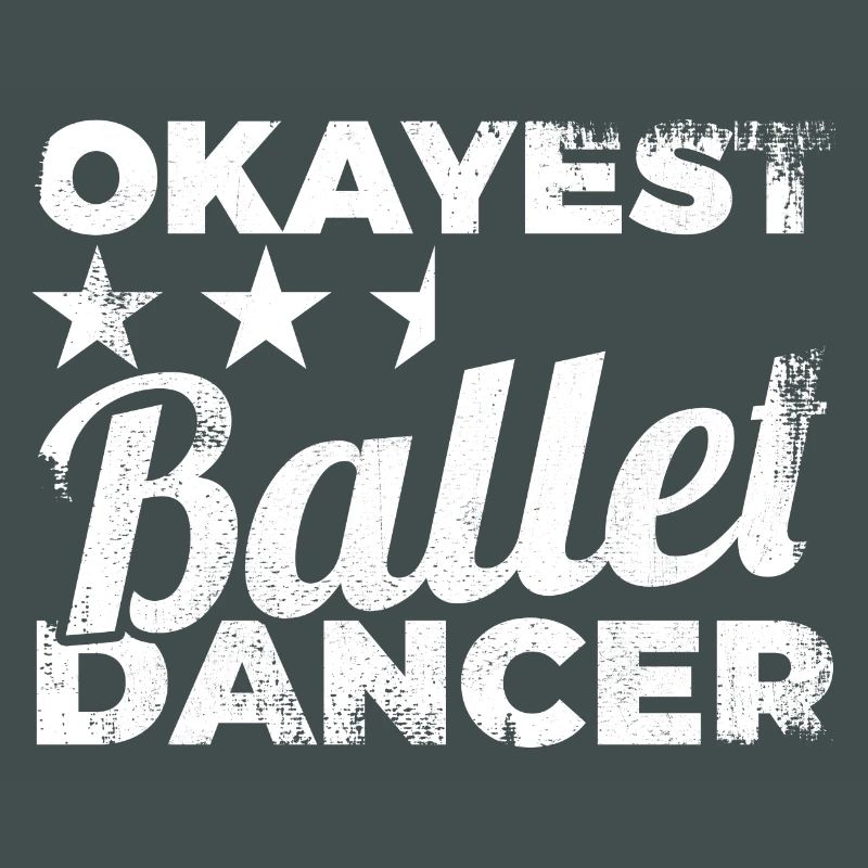 Okayest Ballet Dancer