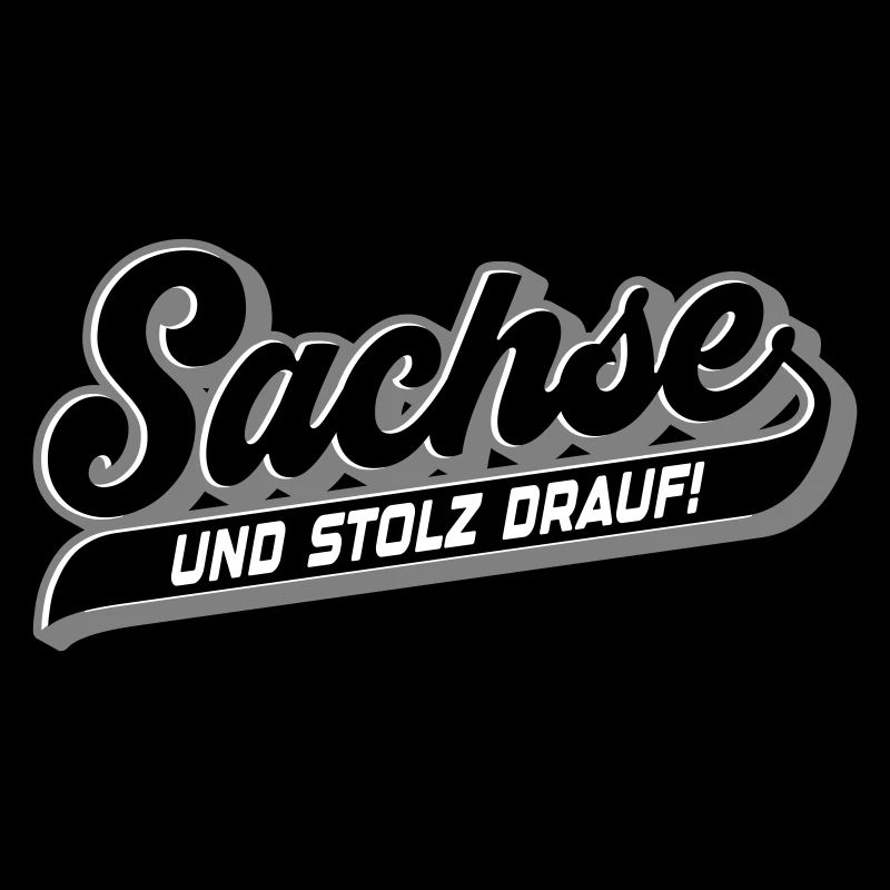 Sachse und Stolz drauf | Farben änderbar