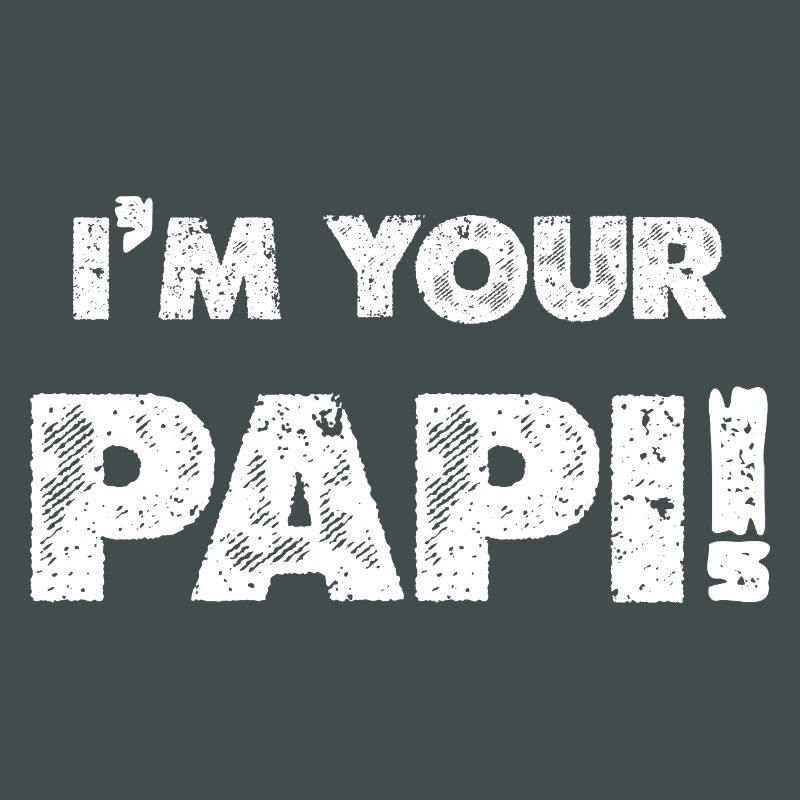 Ich bin dein Papi