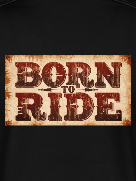 Born to ride