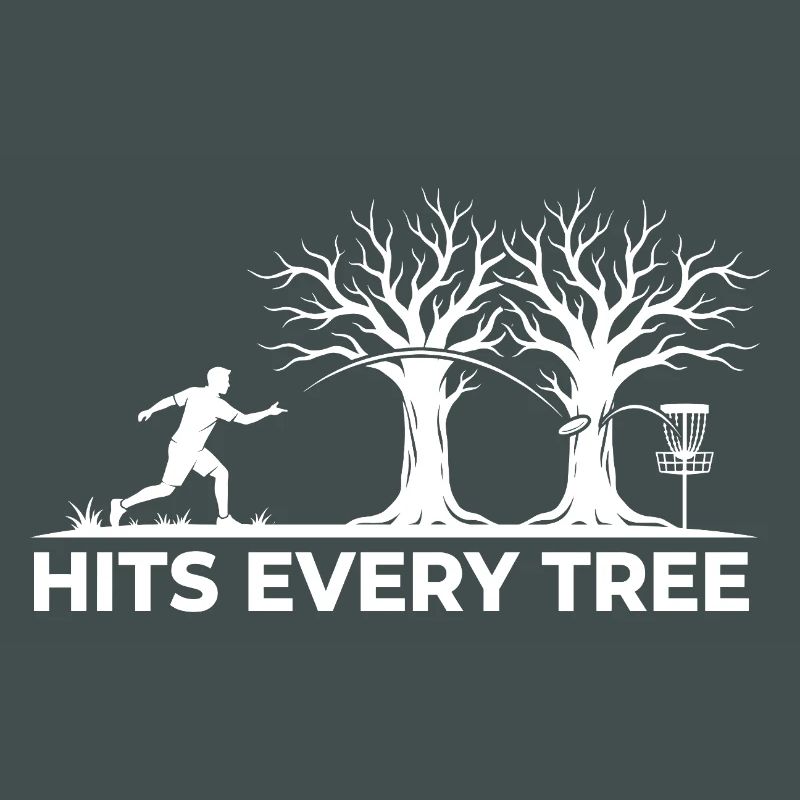 Hit Every Tree – Design drôle de disc golf
