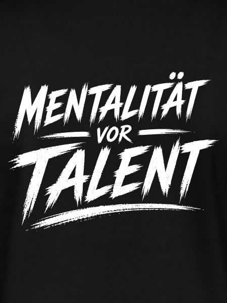 Mentality before talent