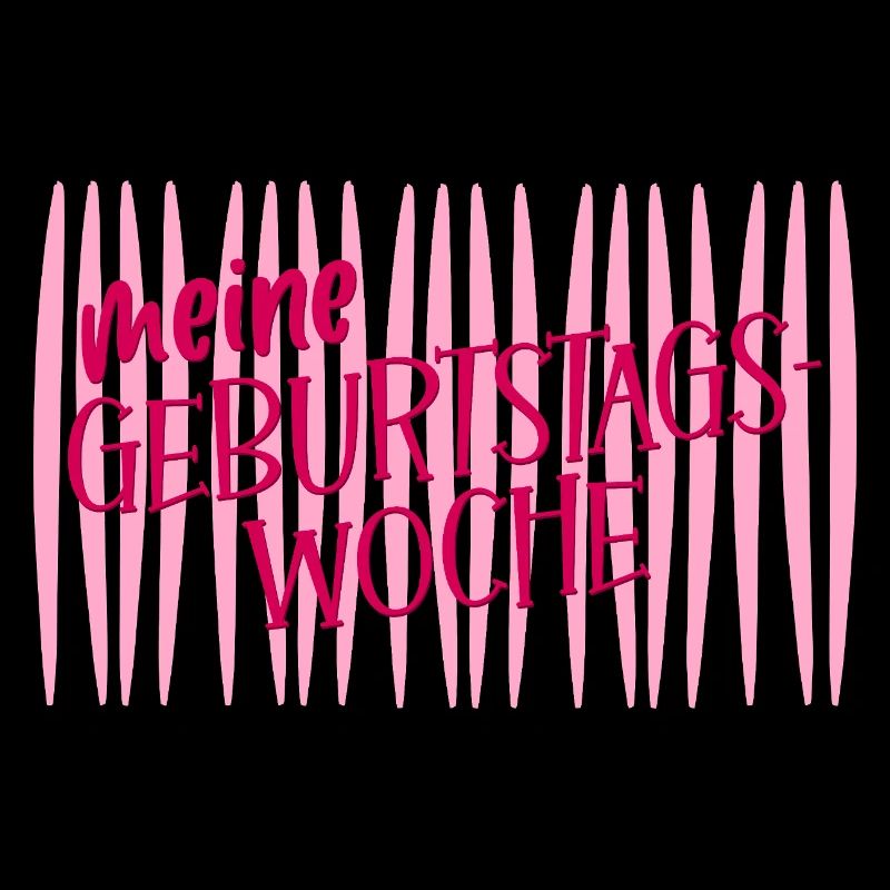 GEBURTSTAGSWOCHEN GEBURTSTAG