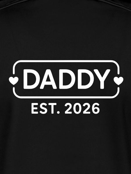 DADDY 2026 Proud Dad-to-be