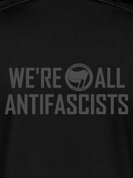 WE'RE ALL ANTIFASCISTS incognito