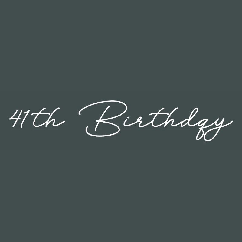 41th Birthday