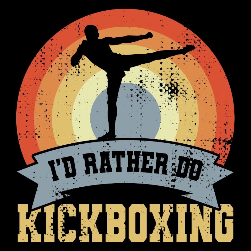 I'd Rather Do Kickboxing