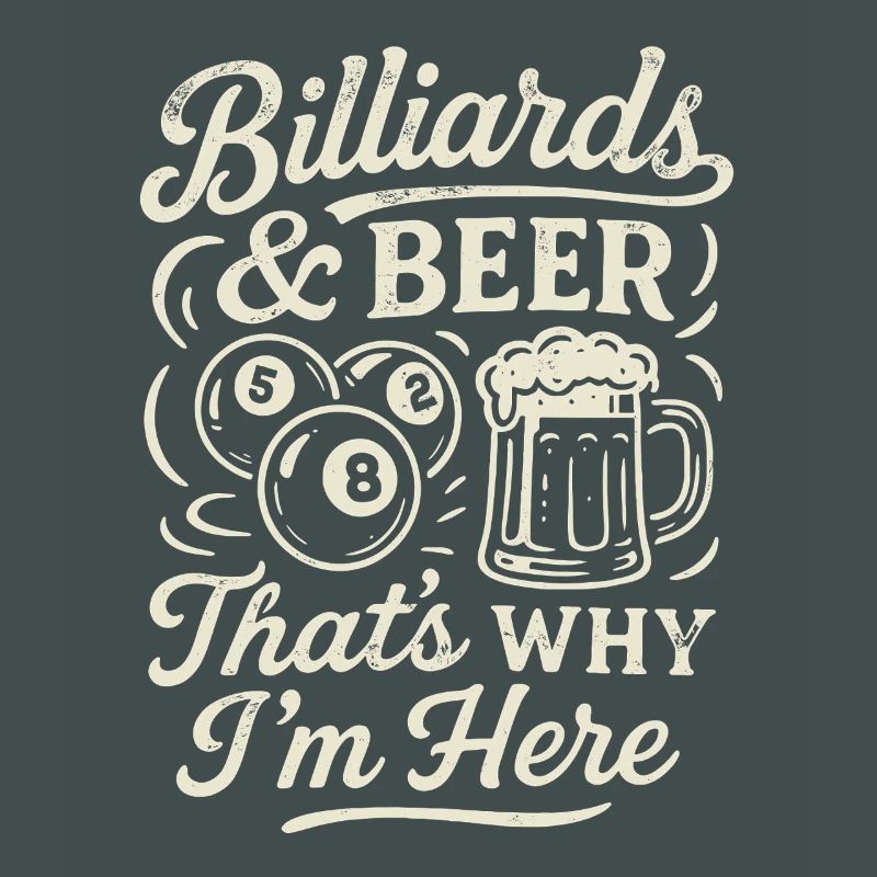 Billiards & Beer Thats why I'm here