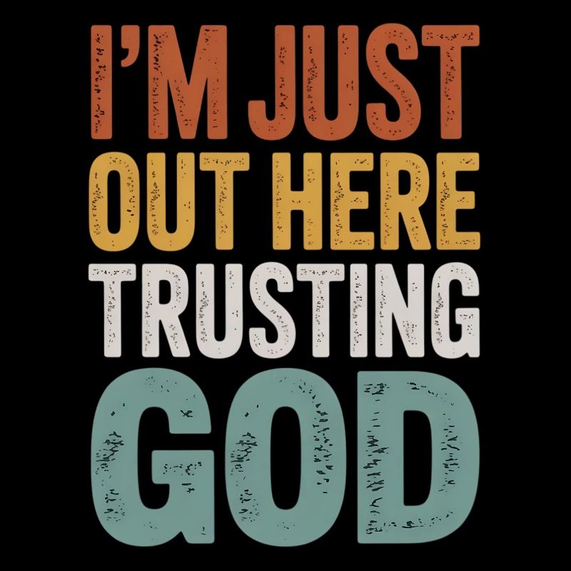 I Trust God Motif