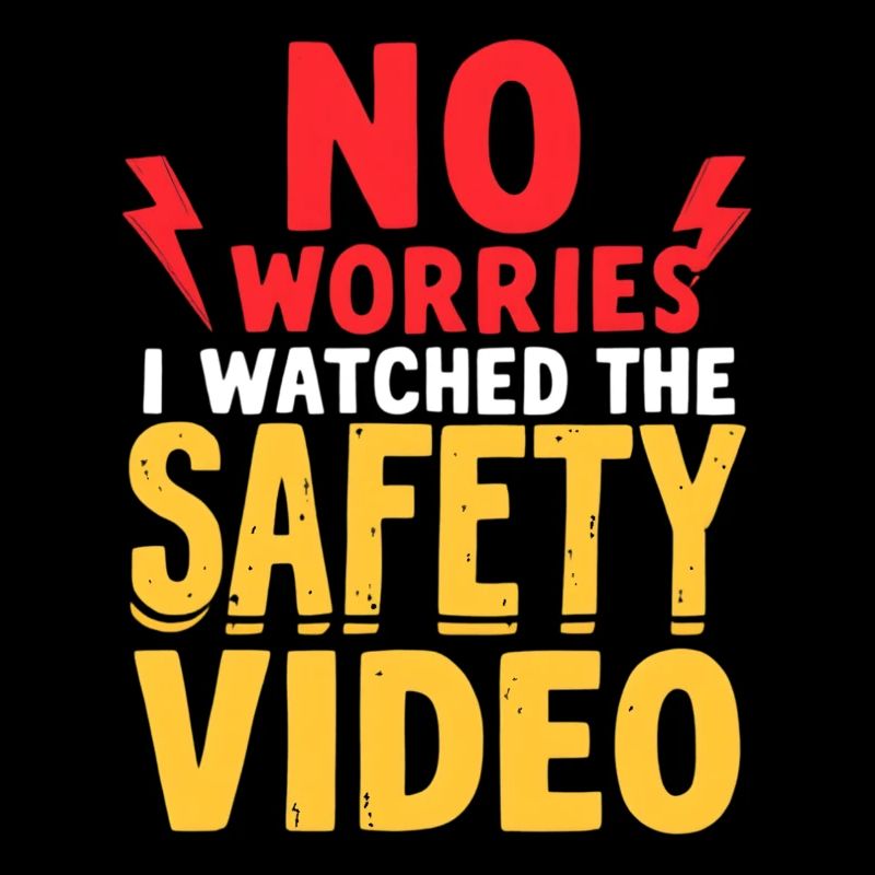 SafetyVideo Humor Saying