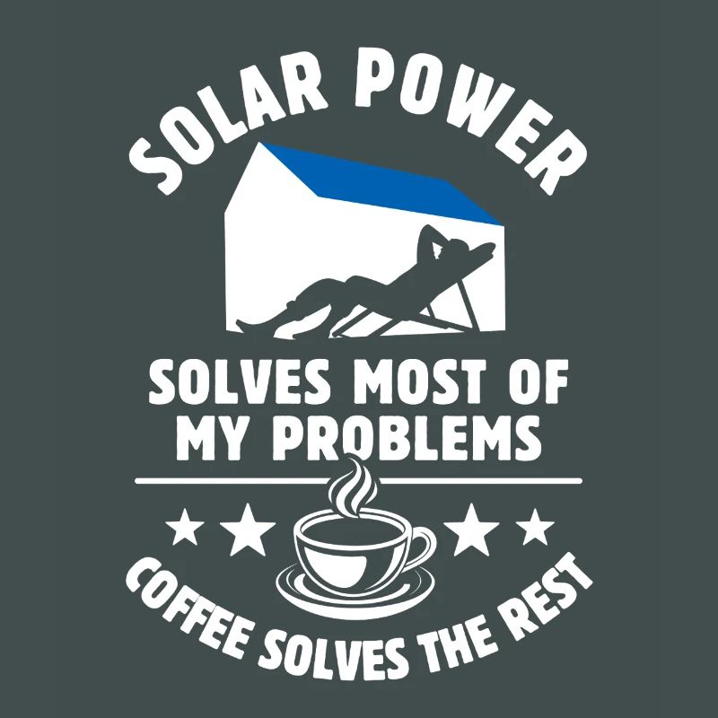 Solar Power solves most of my Problems - Kaffee