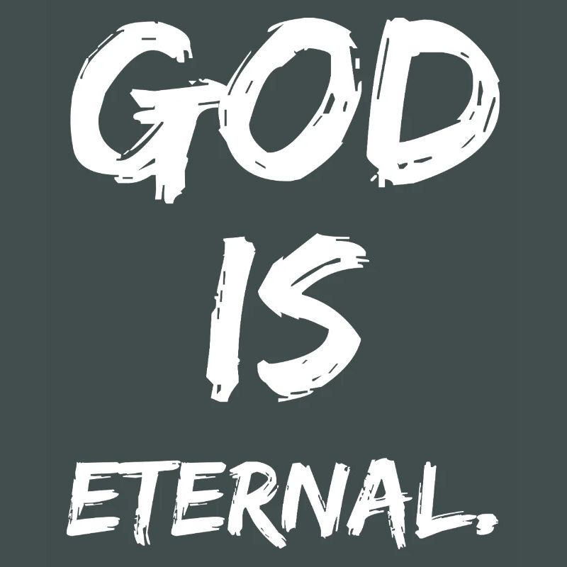 Dieu est éternel