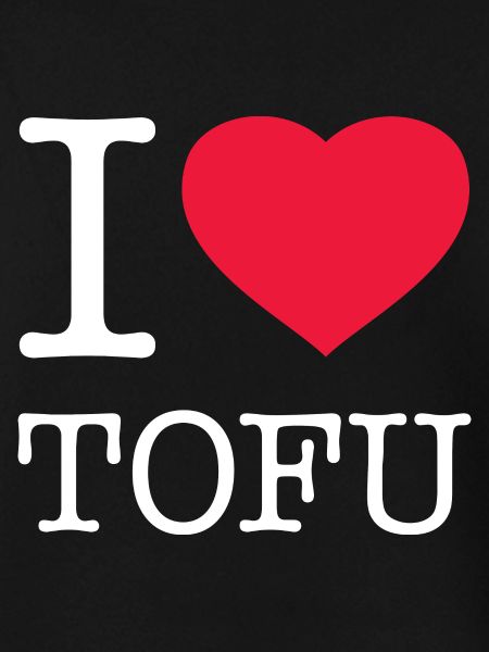 I LOVE TOFU