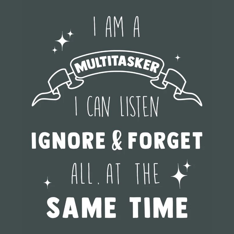 Multitasker