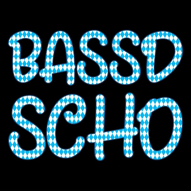 Bassd scho