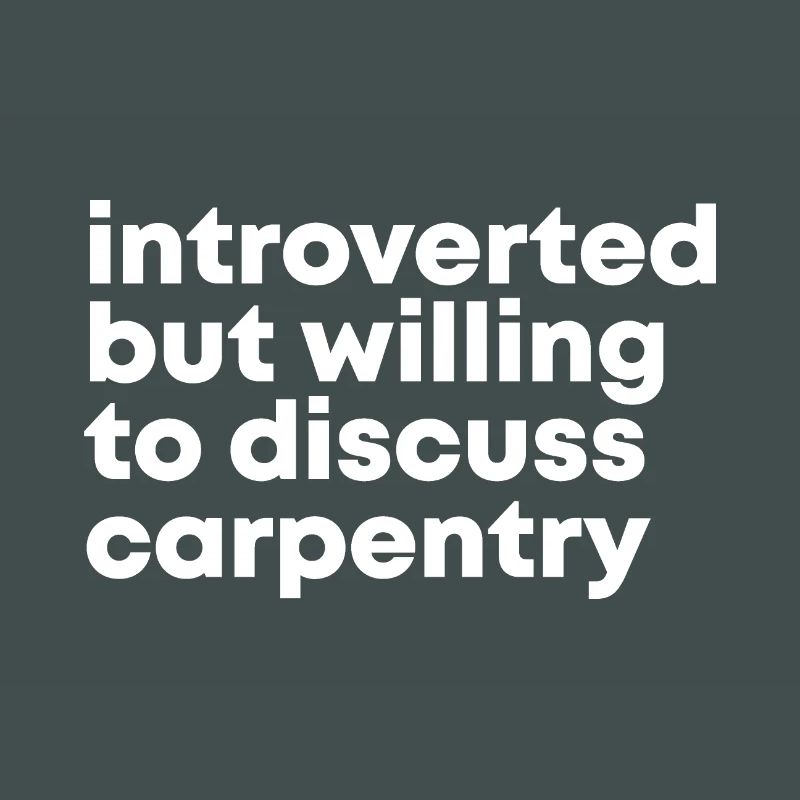 Carpentry