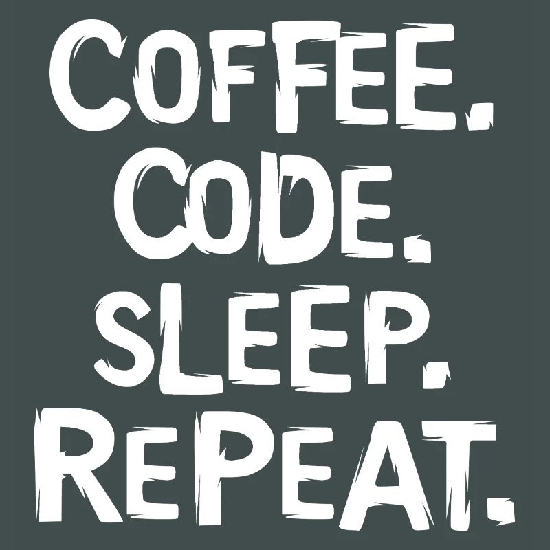 Coffee Code Sleep - Répéter le travail du programmeur