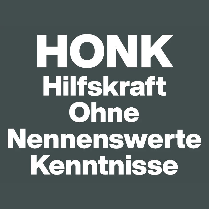 HONK AUXILIARY ILL WITHOUT NERWERT KNOWLEDGE. SARCASM