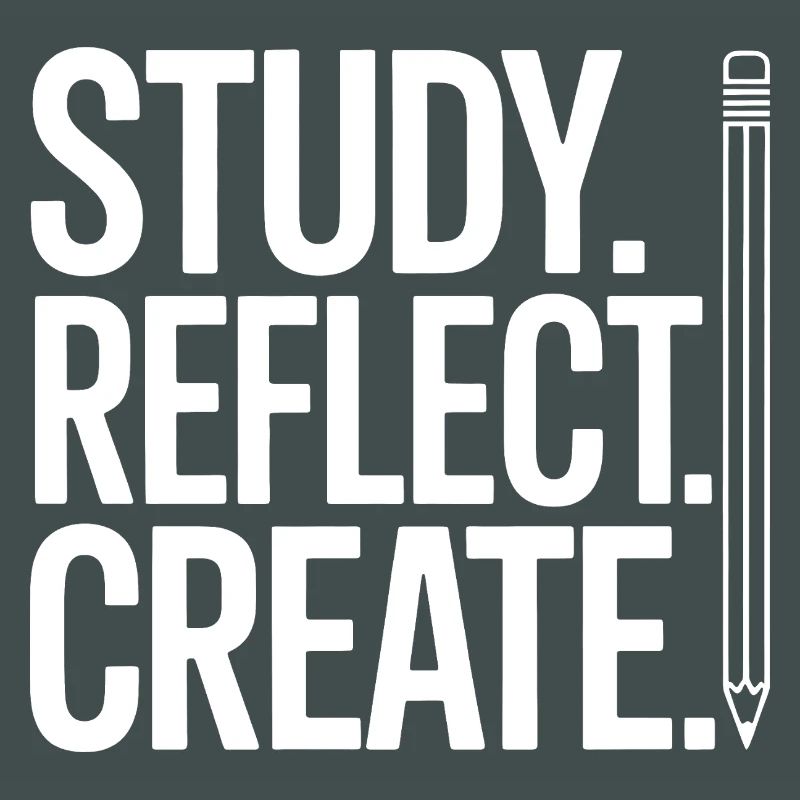 Study Reflect Create Pencil Typography