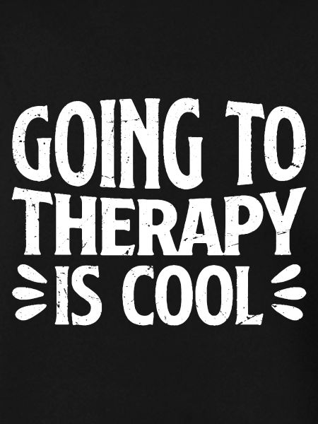 going to therapy is cool