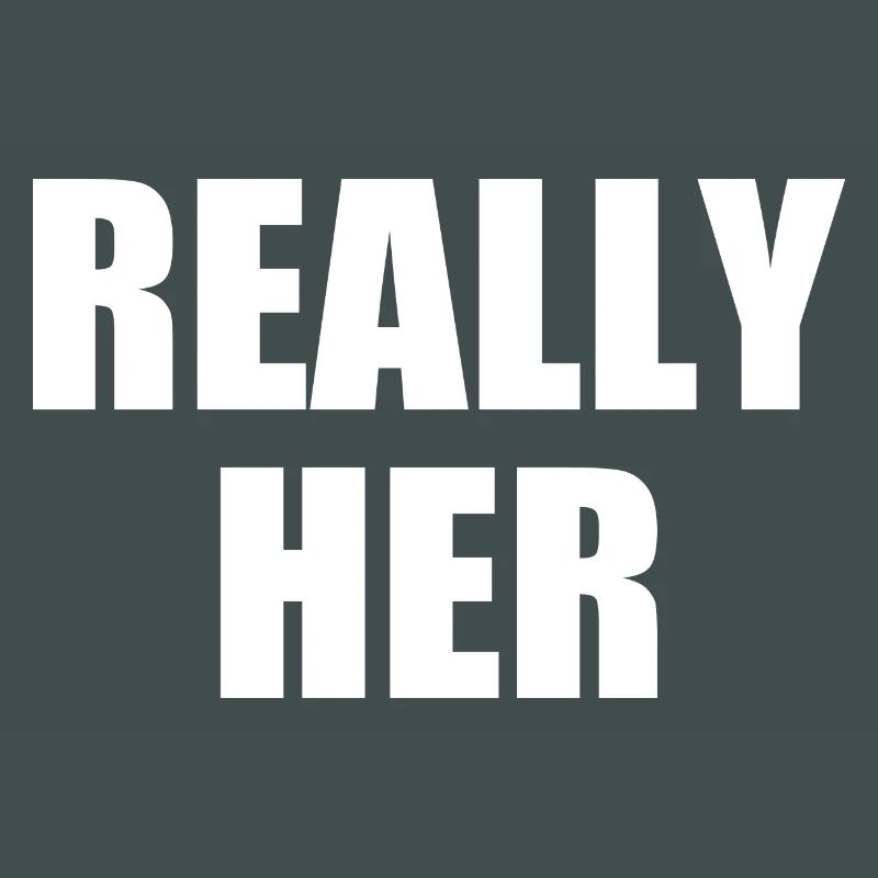 really her