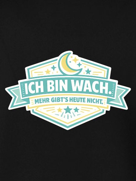 Ich bin wach Badge
