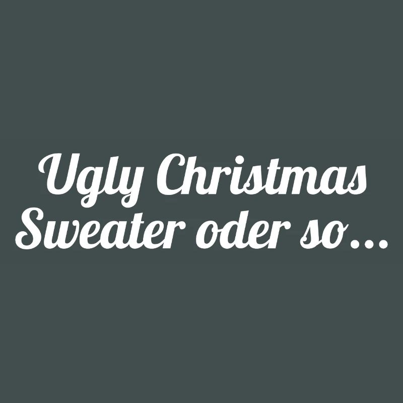 Ugly Christmas Sweater oder so...