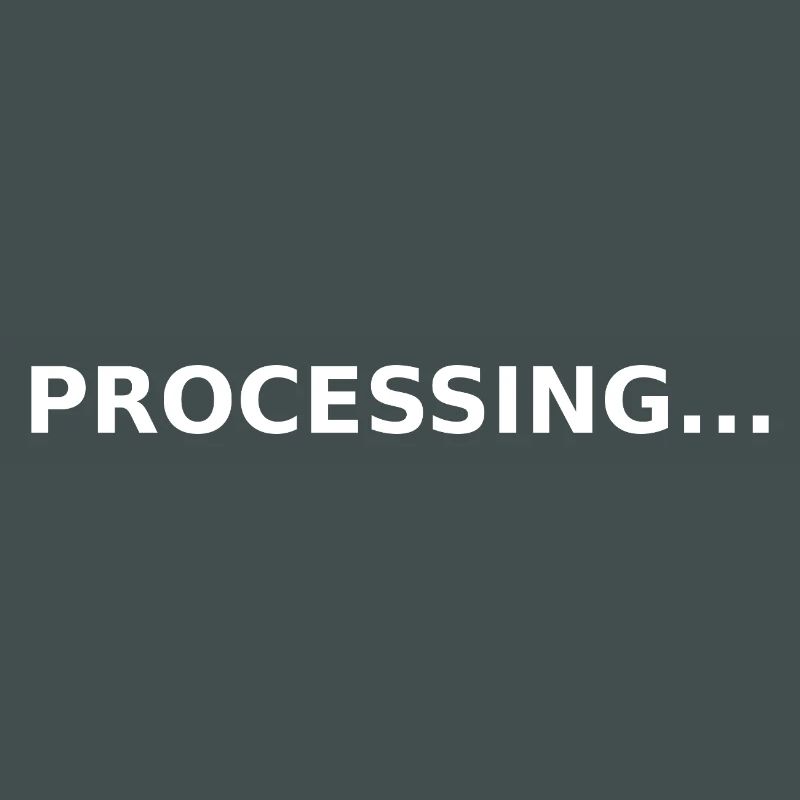 PROCESSING...