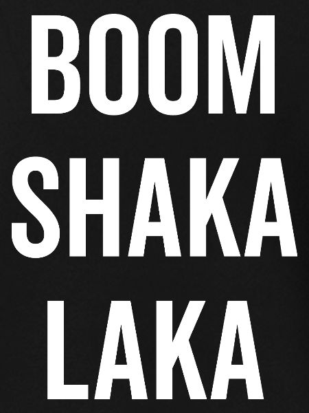 Bumm Shaka Laka