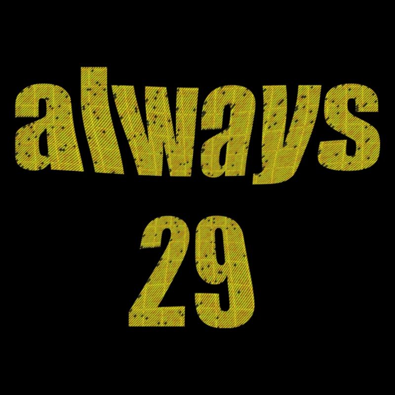 always 29