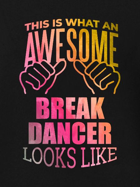 Break Dance Break Dance Break Dance