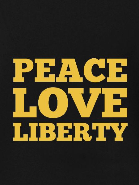 Peace Love Liberty