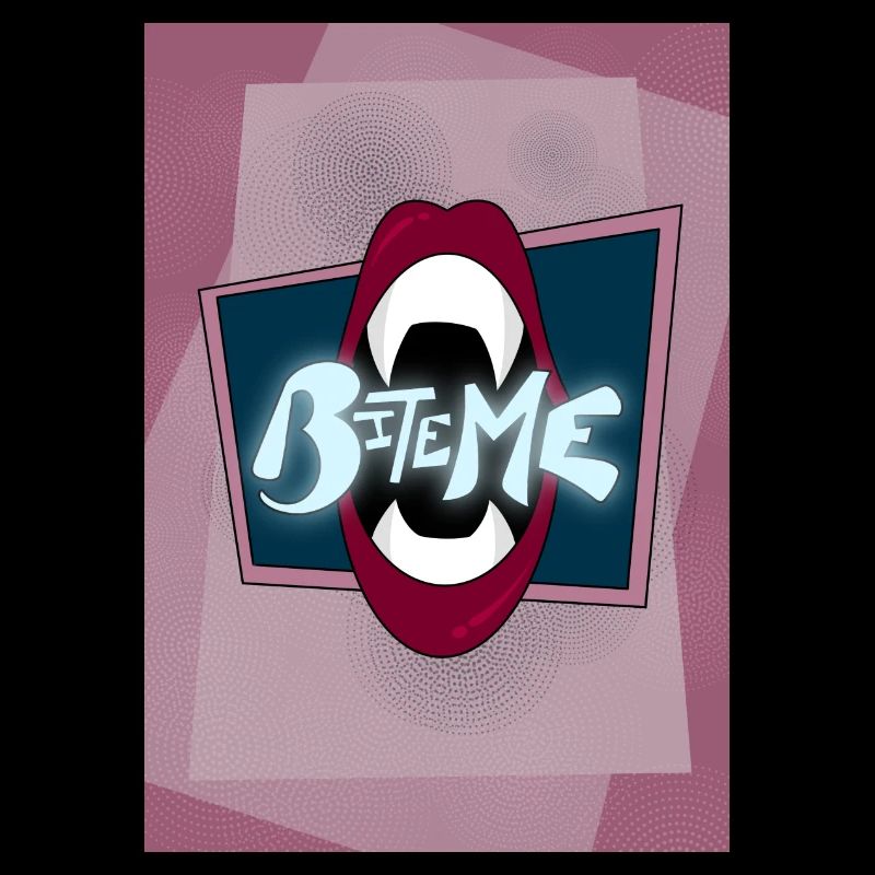 Bite Me!!