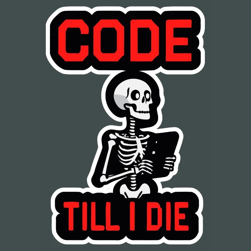 Skelett mit Computer CODE TILL I DIE