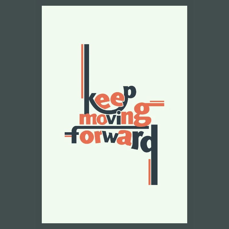 Keep Moving Forward Minimal Typography