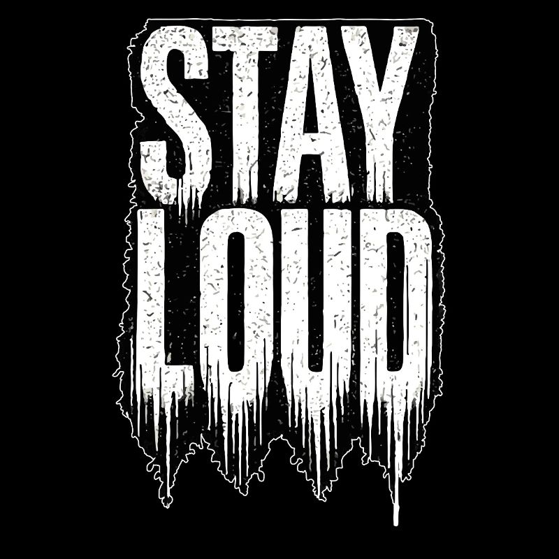 Stay Loud
